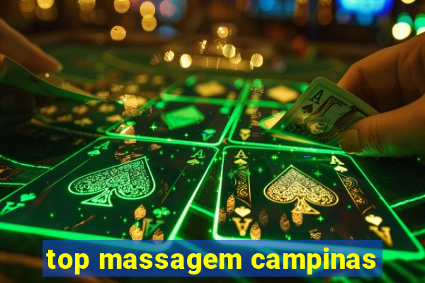 top massagem campinas